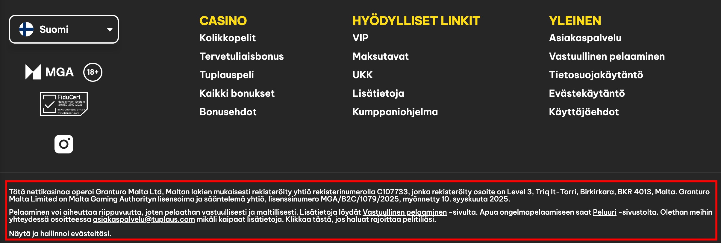 Verovapaa kasino, jolla on MGA-lisenssi ja jonka toimipaikka on myös Maltalla ETA-maassa